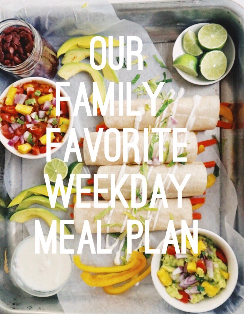 family favorite weekday meal plan - Familicious